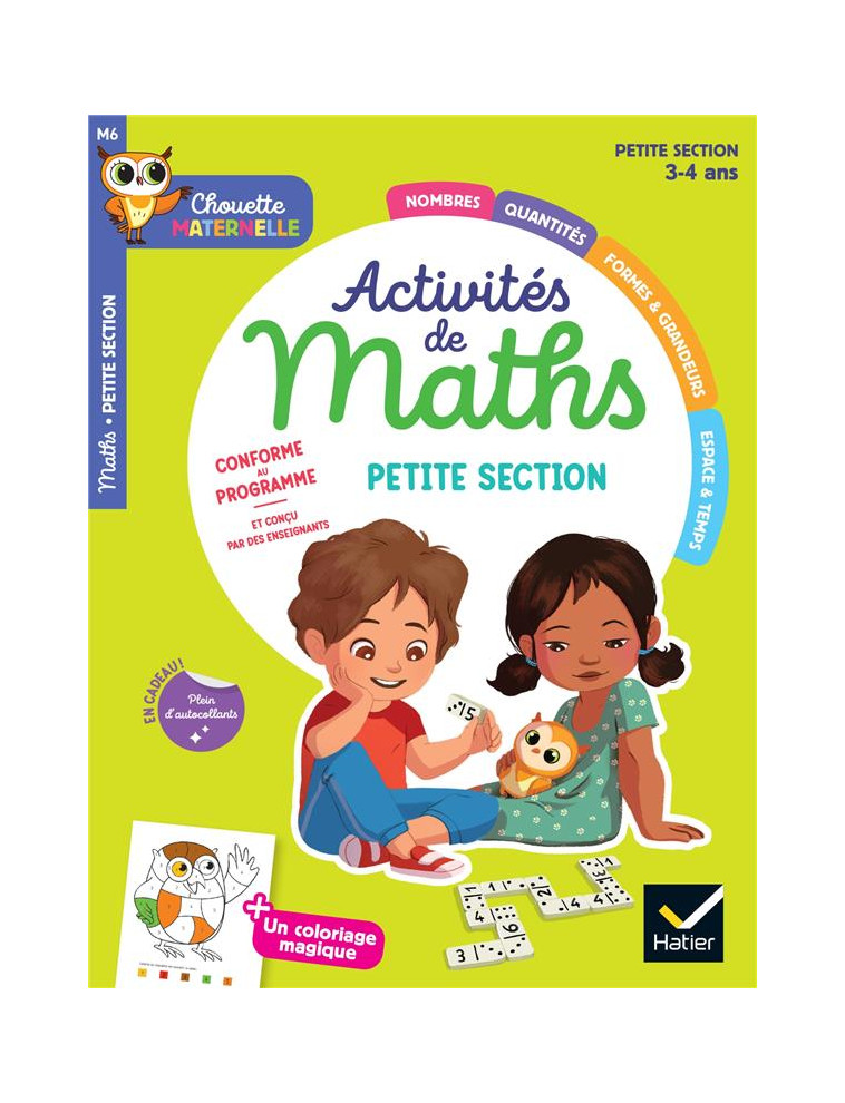 MATERNELLE ACTIVITES DE MATHS PETITE SECTION - 3 ANS - CHOUETTE ENTRAINEMENT PAR MATIERE - BARGE/OVERZEE/REBENA - HATIER SCOLAIRE