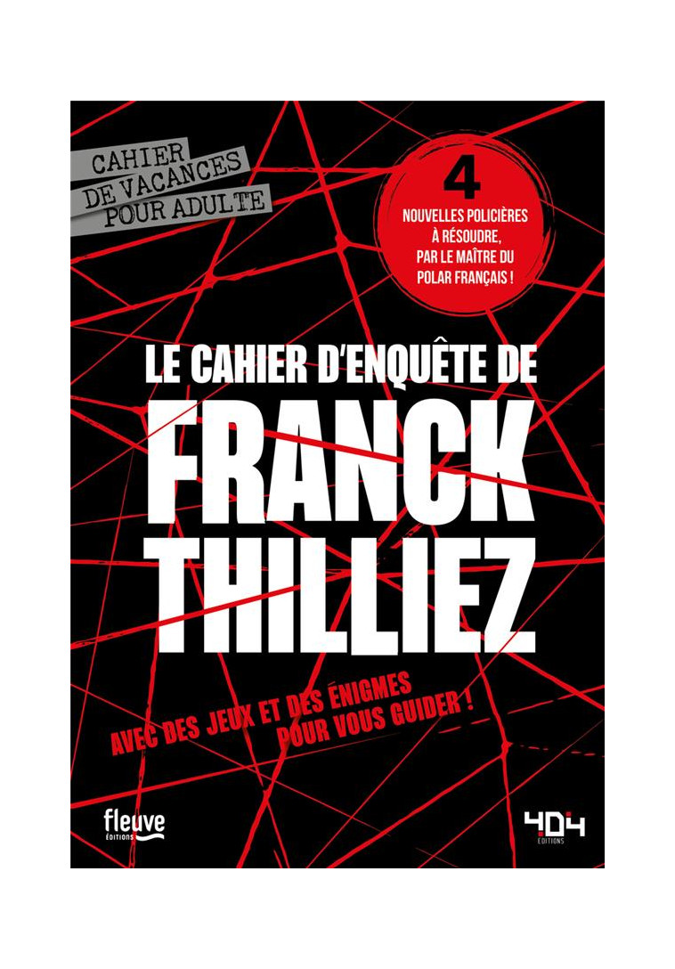 LE CAHIER D-ENQUETE DE FRANCK THILLIEZ - THILLIEZ FRANCK - 404