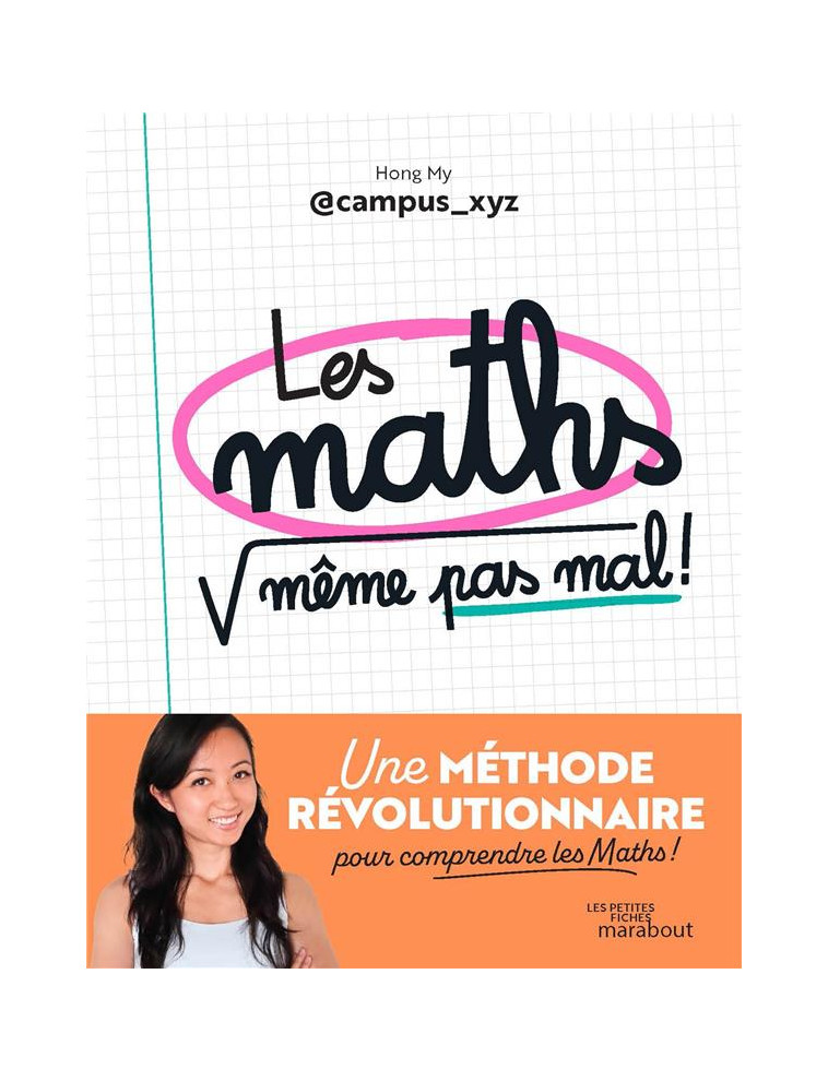 LES MATHS, MEME PAS MAL ! - HONG MY - MARABOUT