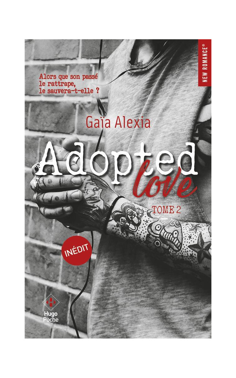 ADOPTED LOVE - TOME 02 - ALEXIA GAIA - Hugo Poche