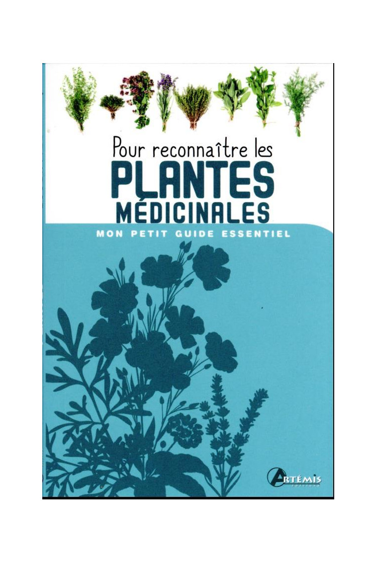 POUR RECONNAITRE LES PLANTES MEDICINALES - COLLECTIF - ARTEMIS