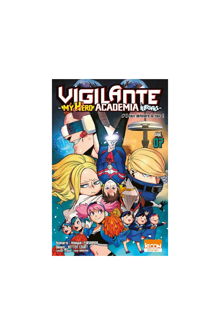 VIGILANTE - MY HERO ACADEMIA ILLEGALS T07 - VOL07 - HORIKOSHI/FURUHASHI - KI-OON