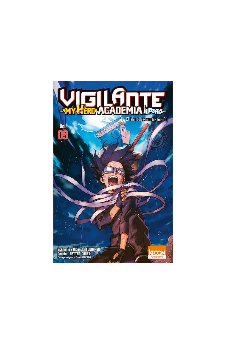 VIGILANTE - MY HERO ACADEMIA ILLEGALS T09 - VOL09 - FURUHASHI/HORIKOSHI - KI-OON