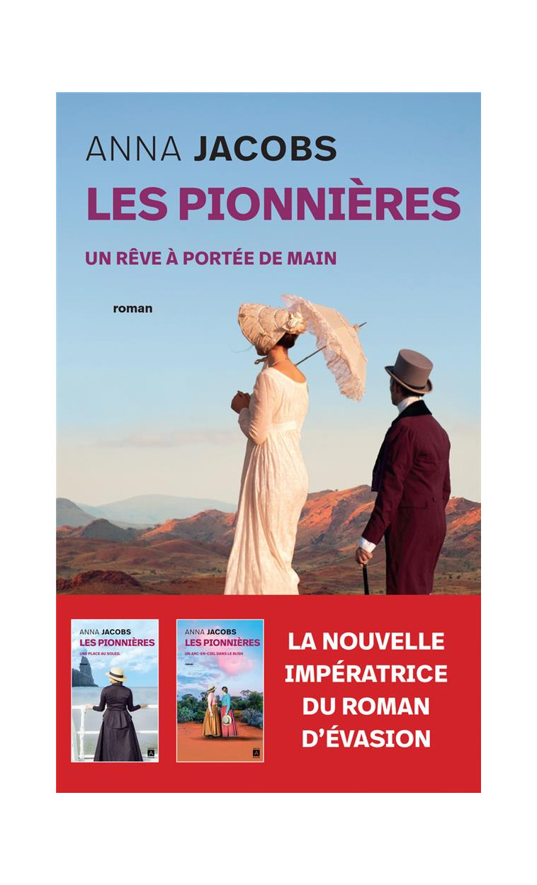 LES PIONNIERES - TOME 3 UN REVE A PORTEE DE MAIN - JACOBS ANNA - ARCHIPOCHE