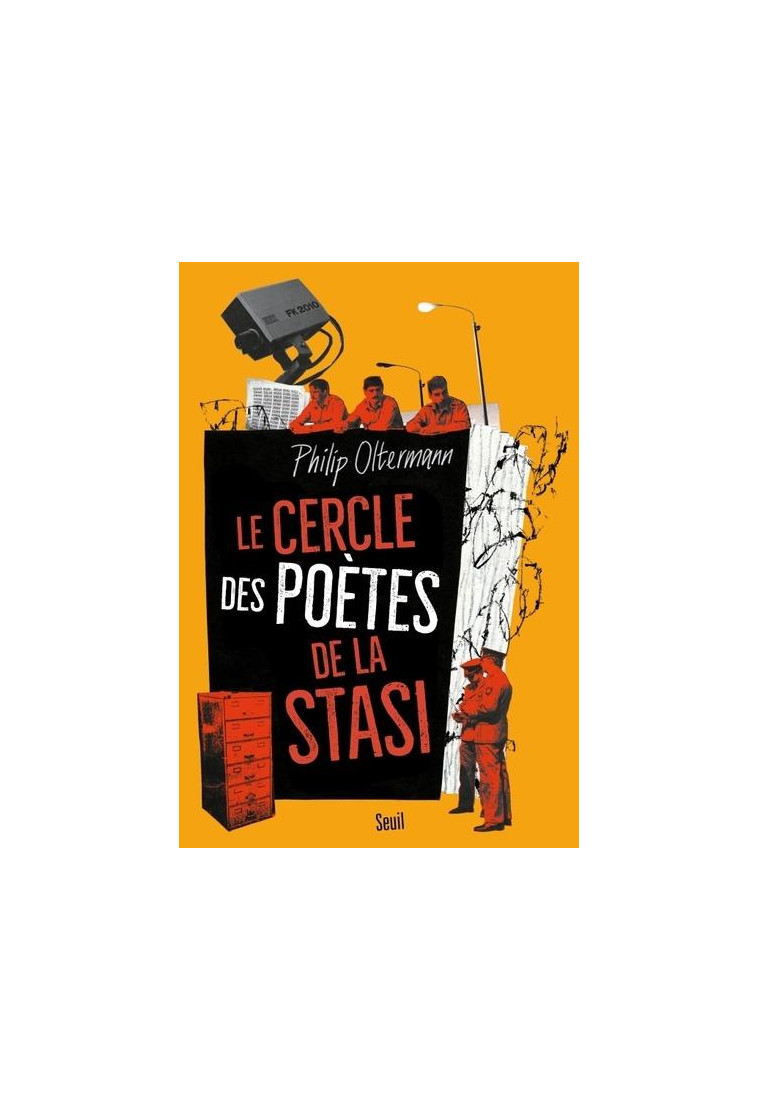 LE CERCLE DES POETES DE LA STASI - OLTERMANN PHILIP - SEUIL