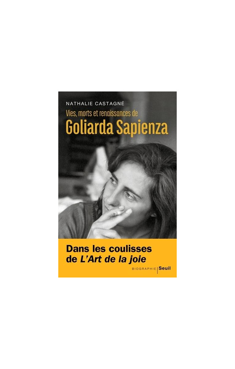 VIES, MORTS ET RENAISSANCES DE GOLIARDA SAPIENZA - CASTAGNE NATHALIE - SEUIL