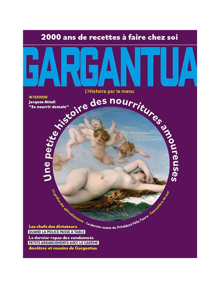 GARGANTUA N4 - 40 SIECLES DE NOURRITURES AMOUREUSES - 200 ANS  DE RECETTES A FAIRE CHEZ SOI - COLLECTIF - LA VIE DU RAIL