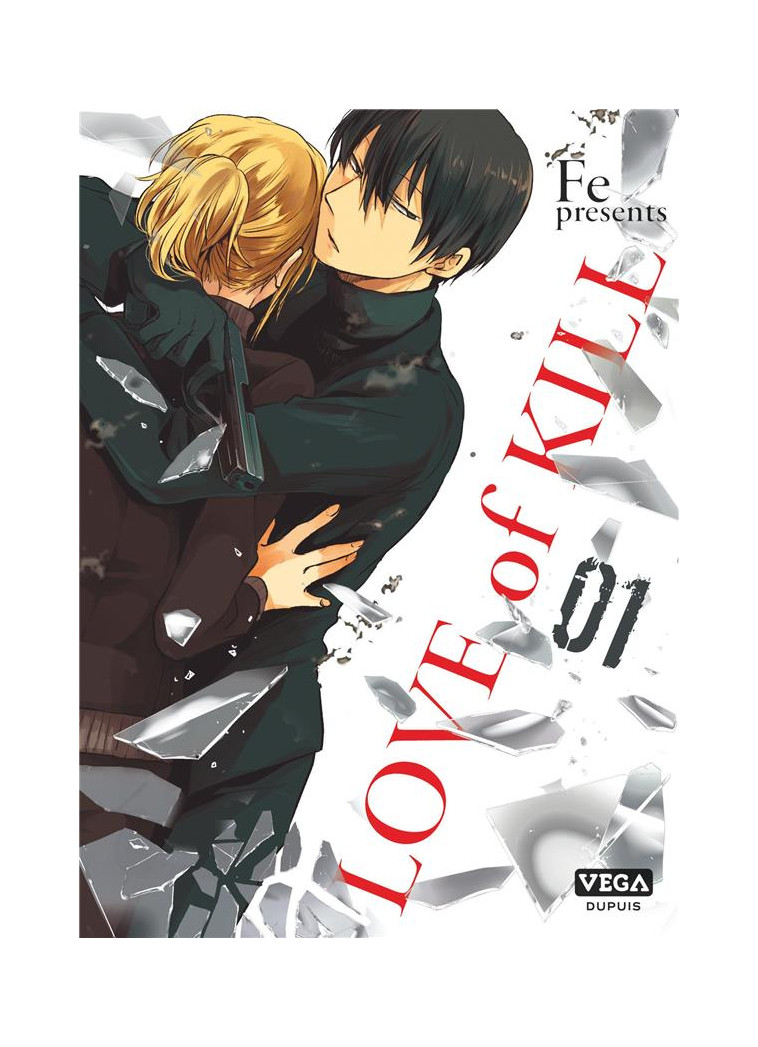 LOVE OF KILL - TOME 1 - FE - VEGA MANGA