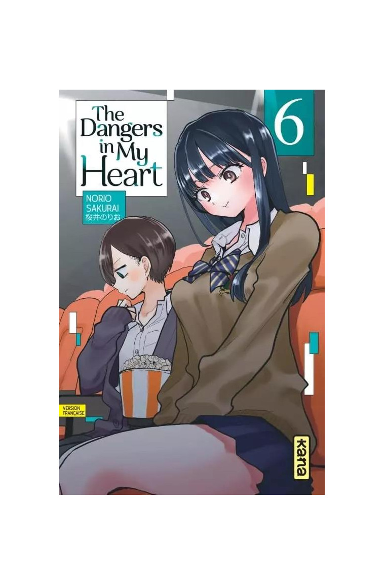 THE DANGERS IN MY HEART - TOME 6 - SAKURAI NORIO - DARGAUD