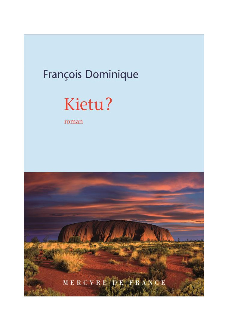 KIETU ? - DOMINIQUE FRANCOIS - MERCURE DE FRAN