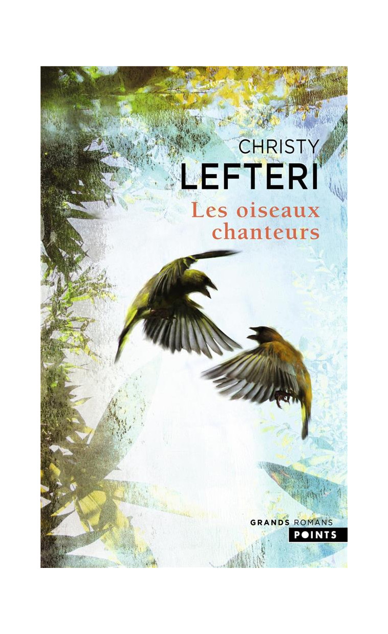 LES OISEAUX CHANTEURS - LEFTERI CHRISTY - POINTS