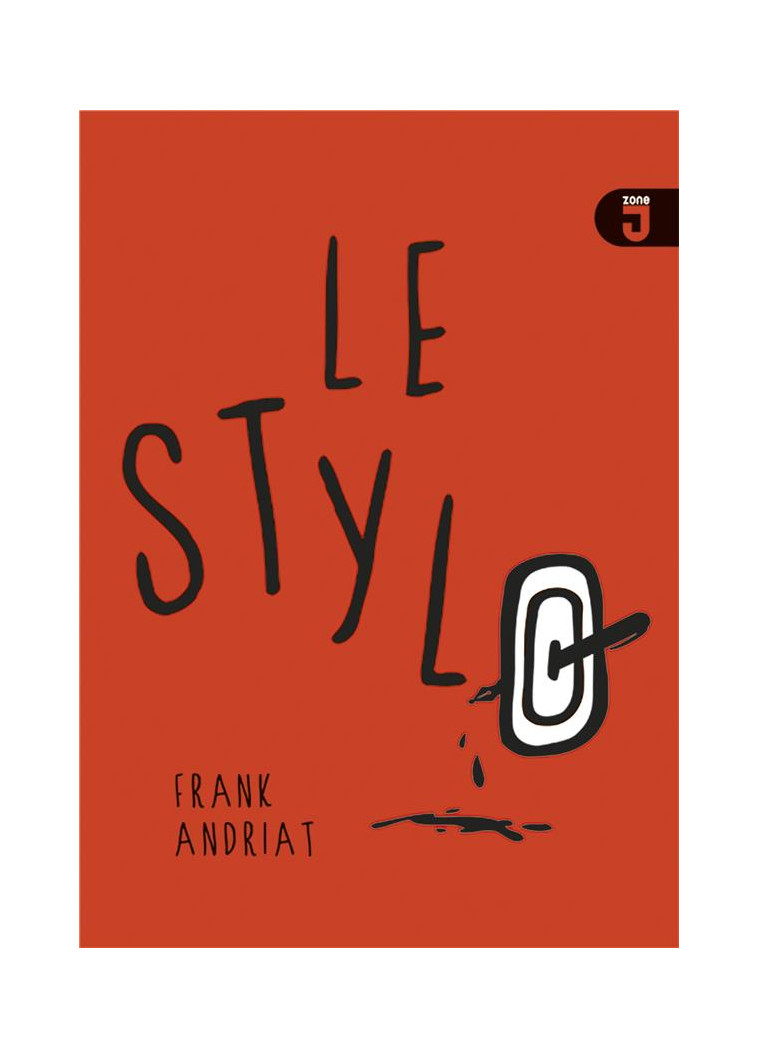 LE STYLO - ANDRIAT FRANK - MIJADE