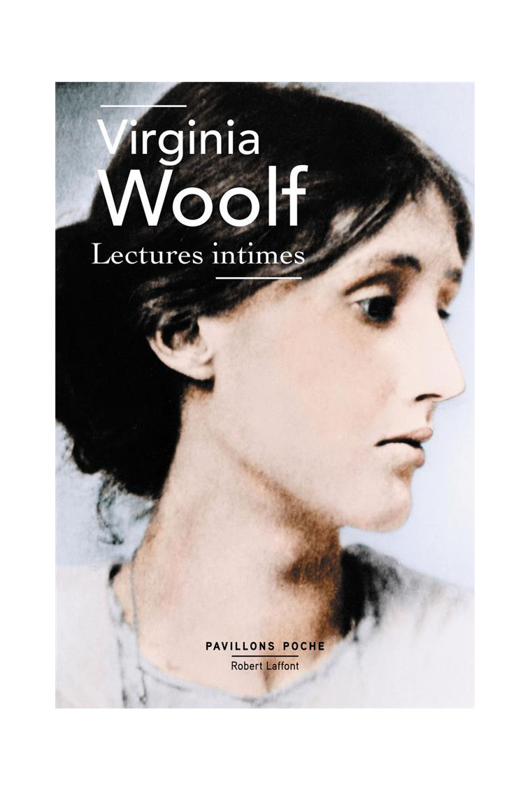 LECTURES INTIMES - WOOLF VIRGINIA - R. Laffont