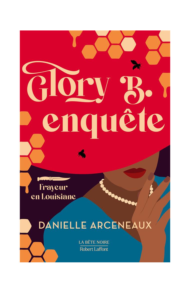 GLORY B. ENQUETE - FRAYEUR EN LOUISIANE - ARCENEAUX DANIELLE - ROBERT LAFFONT