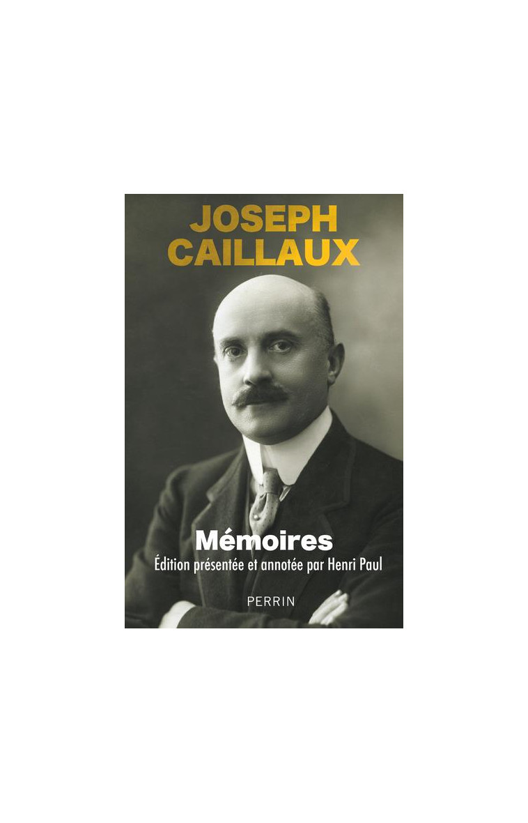 MEMOIRES - CAILLAUX/PAUL - PERRIN