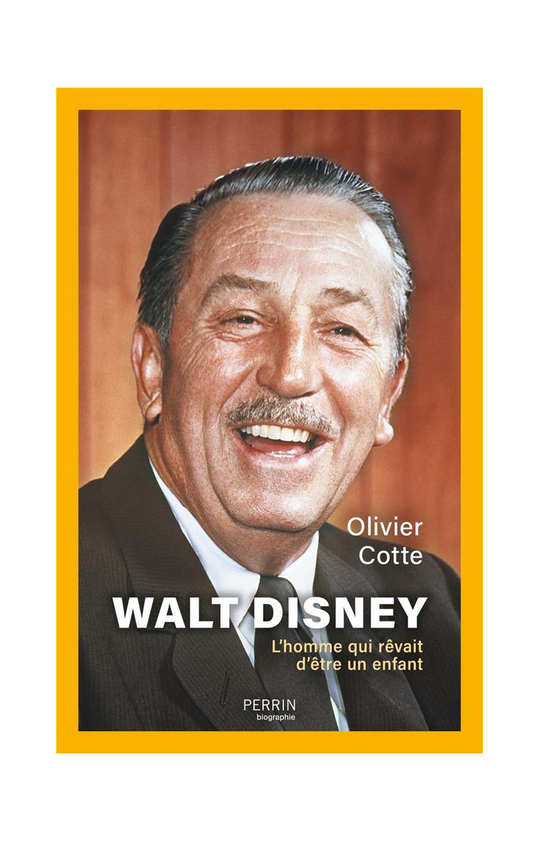 WALT DISNEY - COTTE OLIVIER - PERRIN