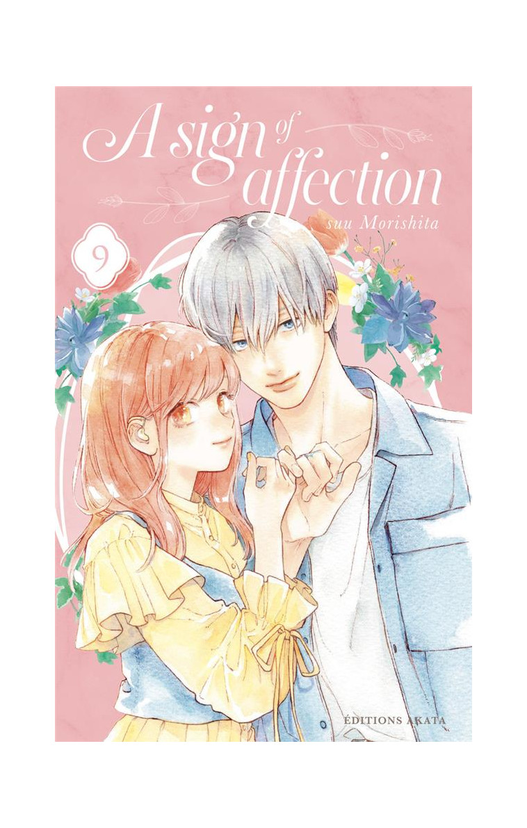 A SIGN OF AFFECTION - TOME 9 (VF) - MORISHITA SUU - NOMBRE 7