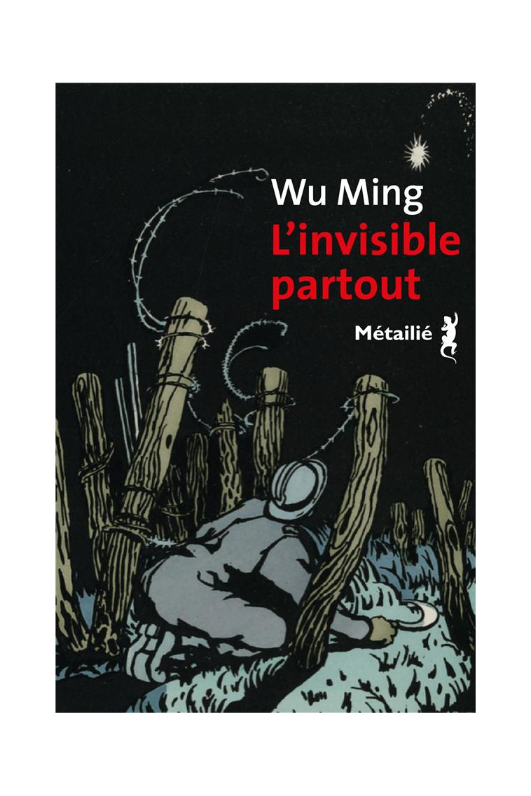 L-INVISIBLE PARTOUT - MING WU - METAILIE