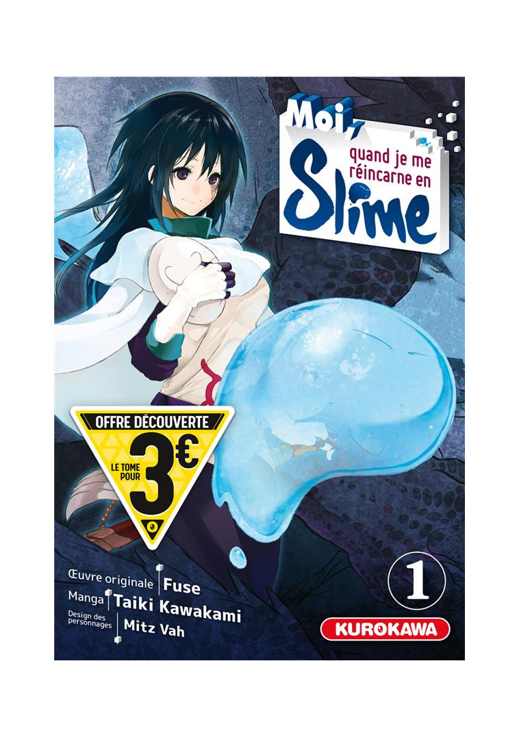 MOI QUAND JE ME REINCARNE EN SLIME - MOI, QUAND JE ME REINCARNE EN SLIME - TOME 1 - KAWAKAMI/FUSE - KUROKAWA