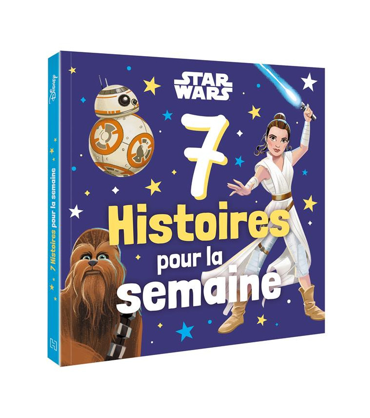 STAR WARS - 7 HISTOIRES POUR LA SEMAINE - XXX - HACHETTE