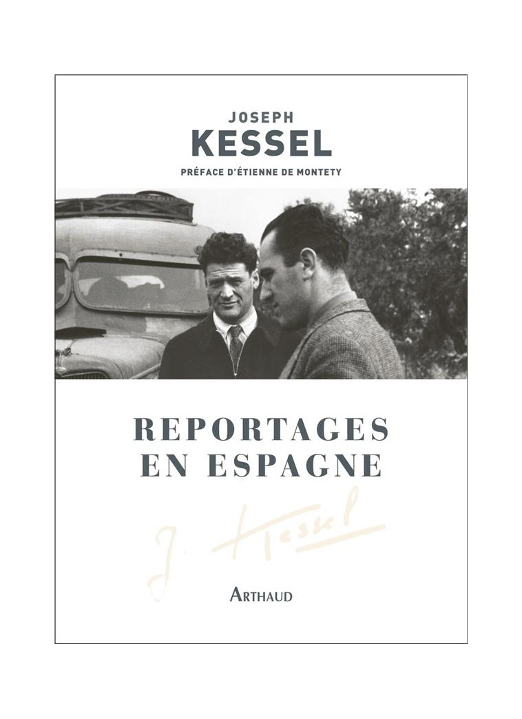 REPORTAGES EN ESPAGNE - KESSEL/MONTETY - FLAMMARION