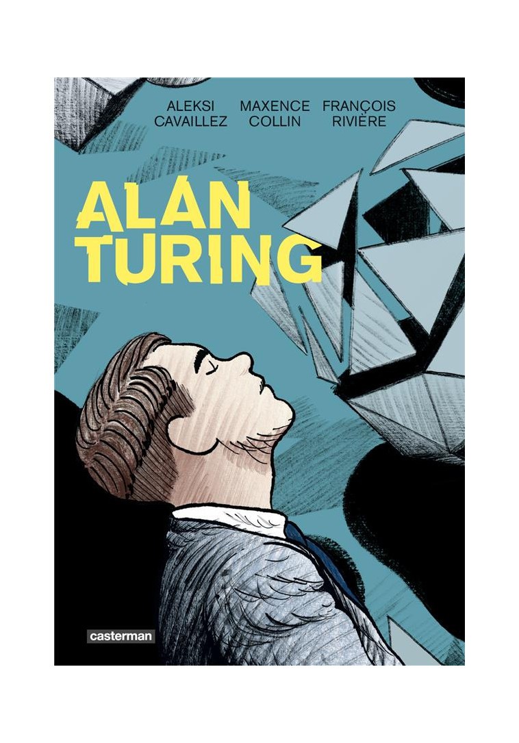 ALAN TURING - CAVAILLEZ/RIVIERE - CASTERMAN