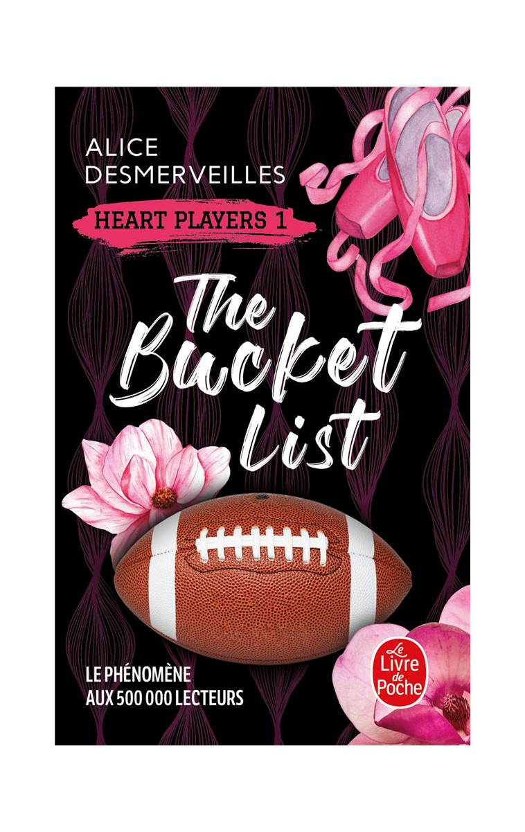 THE BUCKET LIST (HEART PLAYERS, TOME 1) - DESMERVEILLES ALICE - LGF/Livre de Poche