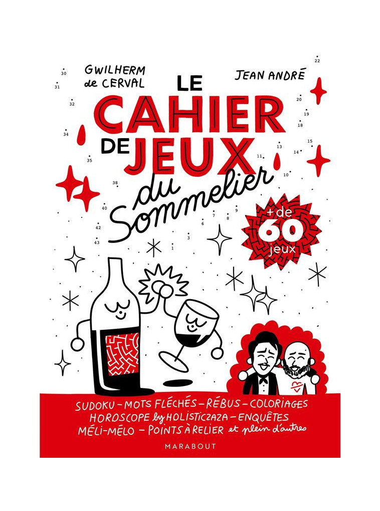 LE CAHIER DE JEUX DU SOMMELIER - DE CERVAL/ANDRE - MARABOUT