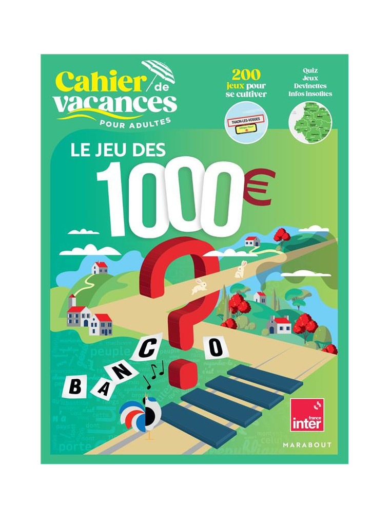 CAHIER DE VACANCES - LE JEU DES 1000 E - COLLECTIF - MARABOUT