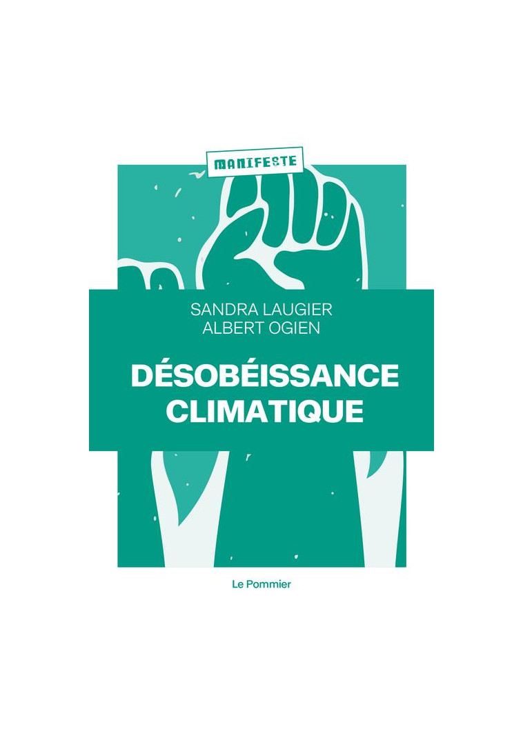 DESOBEISSANCE CLIMATIQUE - LAUGIER SANDRA - POMMIER