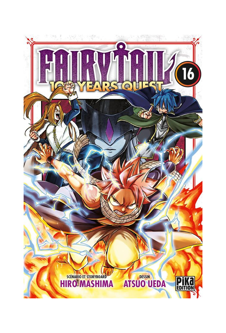 FAIRY TAIL - 100 YEARS QUEST T16 - UEDA/MASHIMA - PIKA