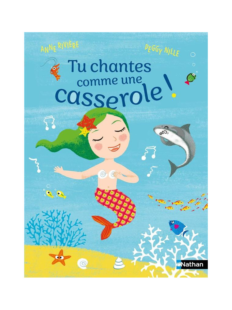 TU CHANTES COMME UNE CASSEROLE ! - RIVIERE/NILLE - CLE INTERNAT