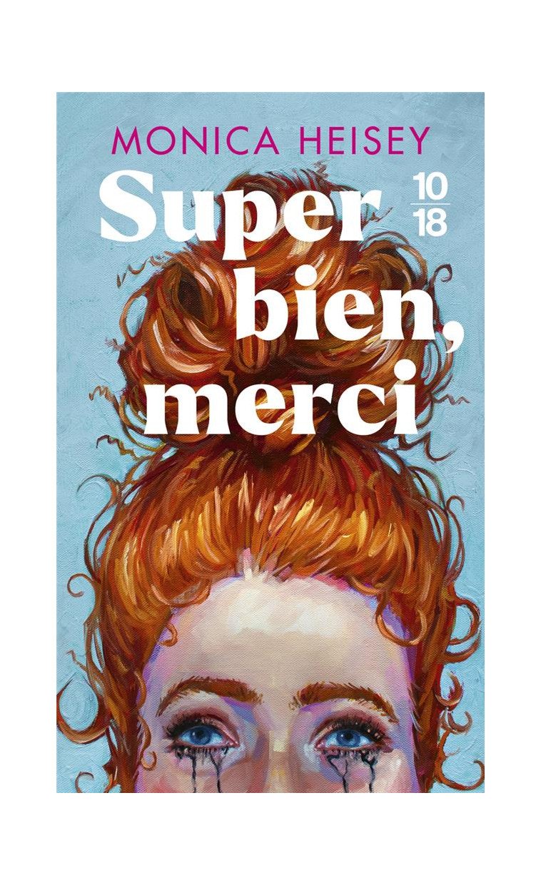 SUPER BIEN, MERCI - HEISEY MONICA - 10 X 18