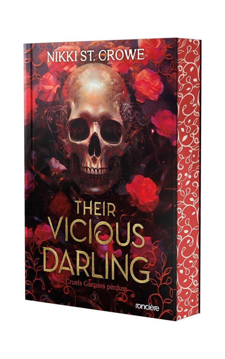 CRUELS GARCONS PERDUS - TOME 03 THEIR VICIOUS DARLING - BROCHE - ST. CROWE NIKKI - RONCIERE