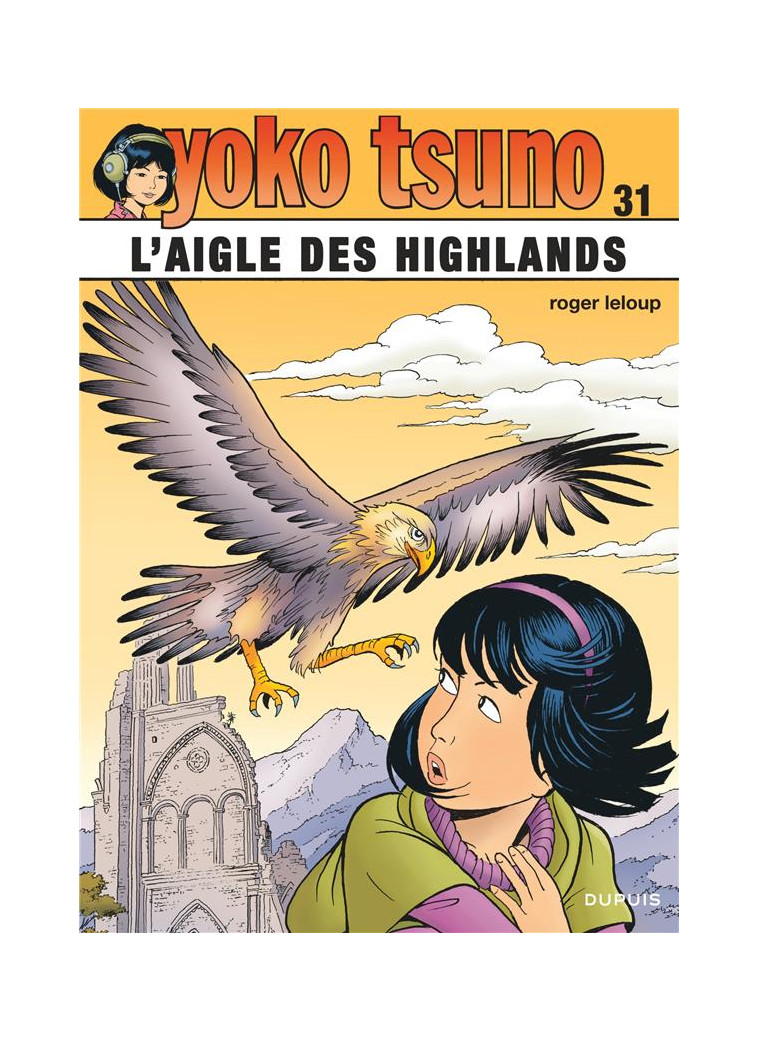 YOKO TSUNO - TOME 31 - L-AIGLE DES HIGHLANDS - LELOUP - DUPUIS