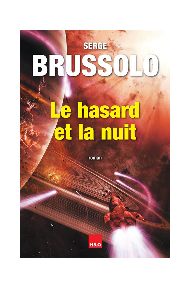 LE HASARD ET LA NUIT - BRUSSOLO SERGE - H#038;O