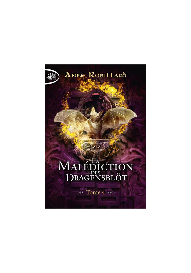 LA MALEDICTION DES DRAGENSBLOT - TOME 4 ESTHER ET ISABEL - ROBILLARD ANNE - LAFON POCHE