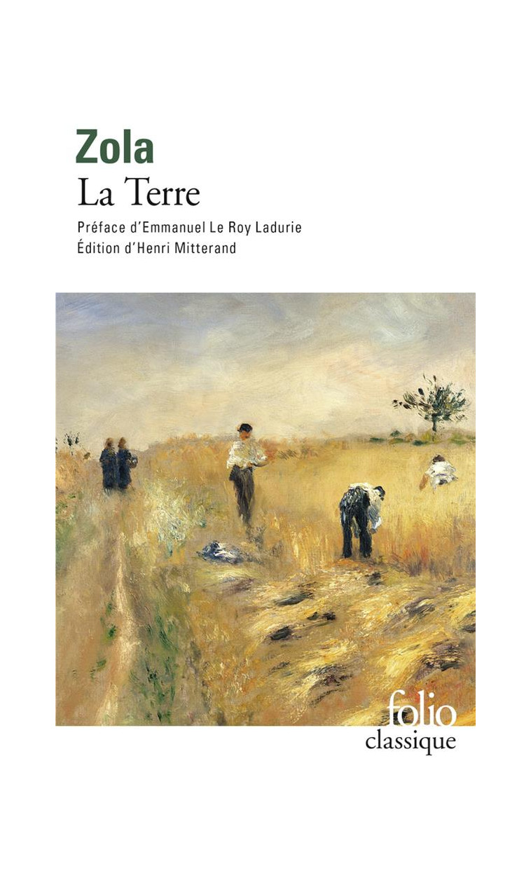 LES ROUGON-MACQUART - XV - LA TERRE - ZOLA/LE ROY LADURIE - GALLIMARD