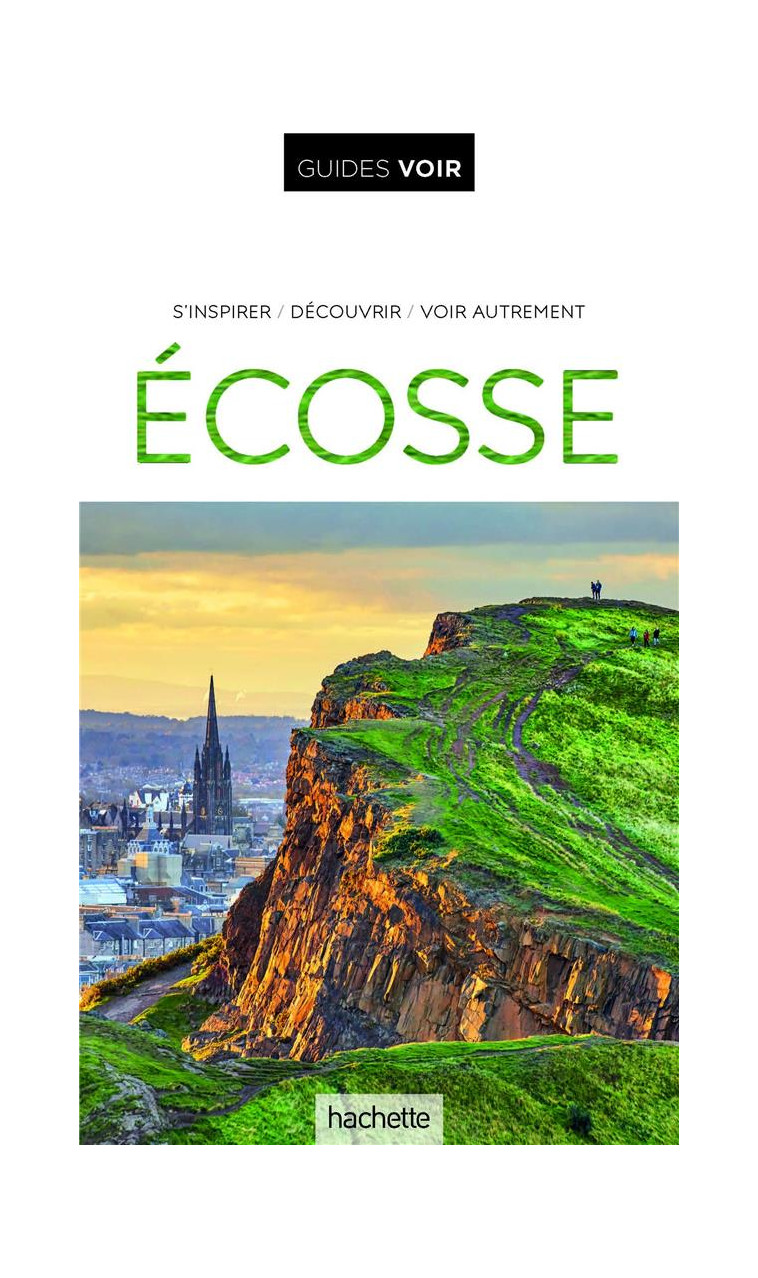 GUIDE VOIR ECOSSE - COLLECTIF - HACHETTE