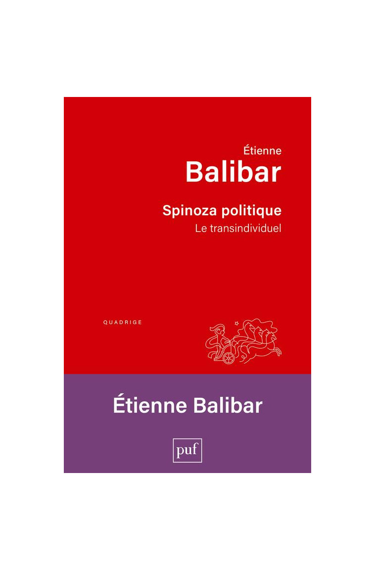 SPINOZA POLITIQUE - LE TRANSINDIVIDUEL - BALIBAR ETIENNE - PUF