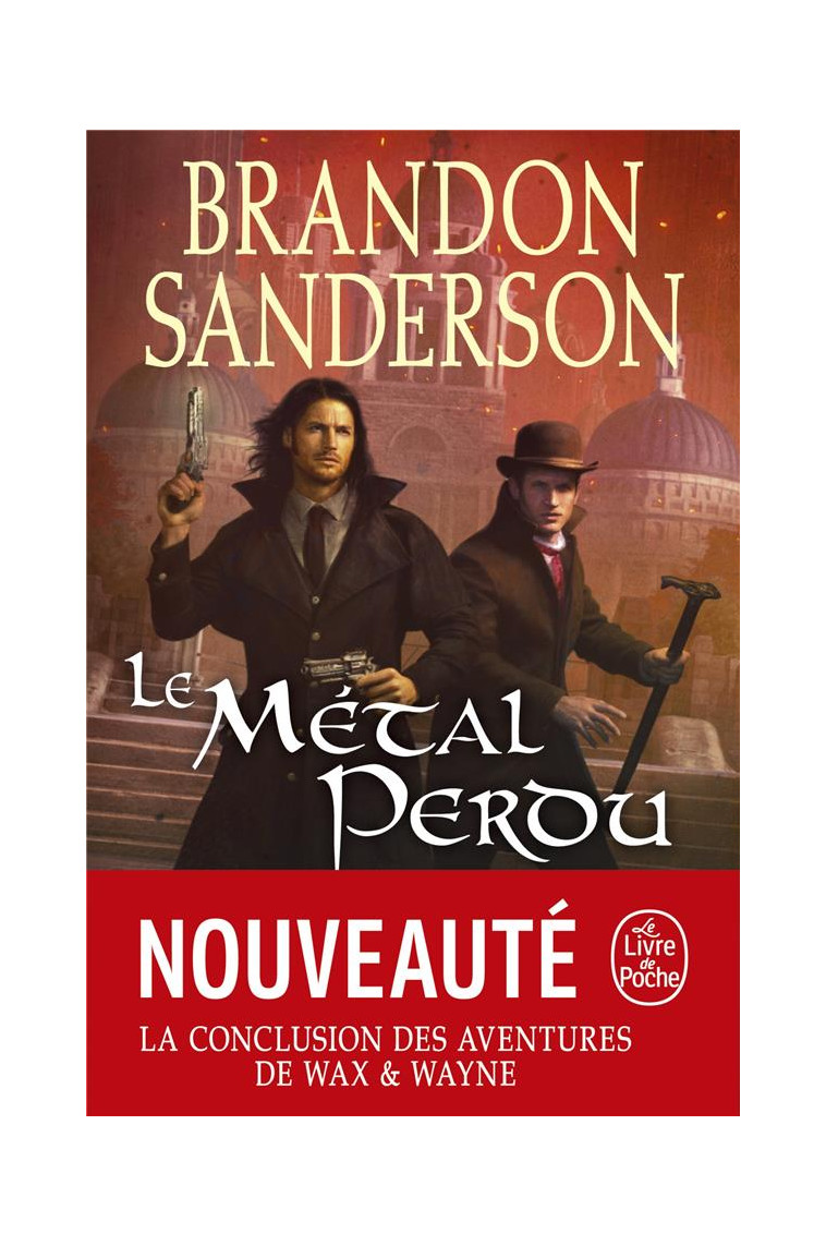 LE METAL PERDU (FILS-DES-BRUMES, TOME 7) - SANDERSON BRANDON - LGF/Livre de Poche