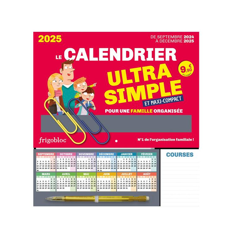 FRIGOBLOC LE MINI CALENDRIER ULTRA SIMPLE POUR UNE FAMILLE ORGANISEE ! (DE SEPT. 2024 A DEC. 2025) - COLLECTIF - NC