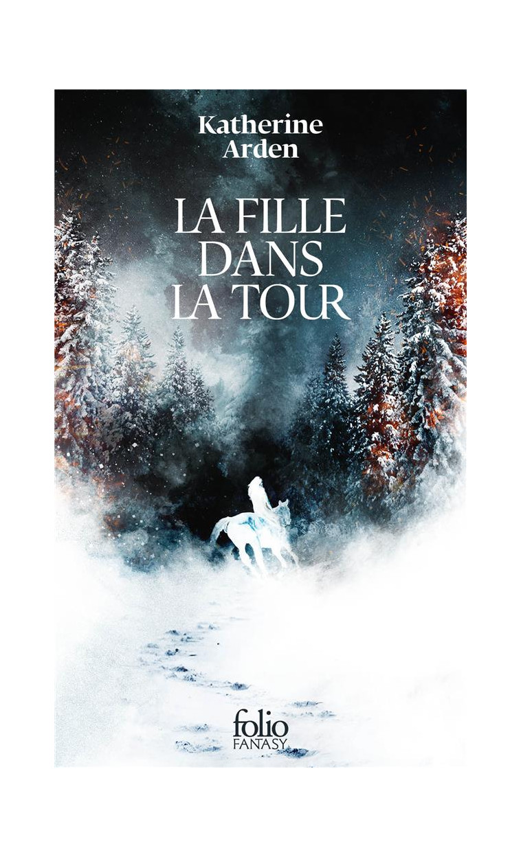 LA FILLE DANS LA TOUR - ARDEN KATHERINE - GALLIMARD