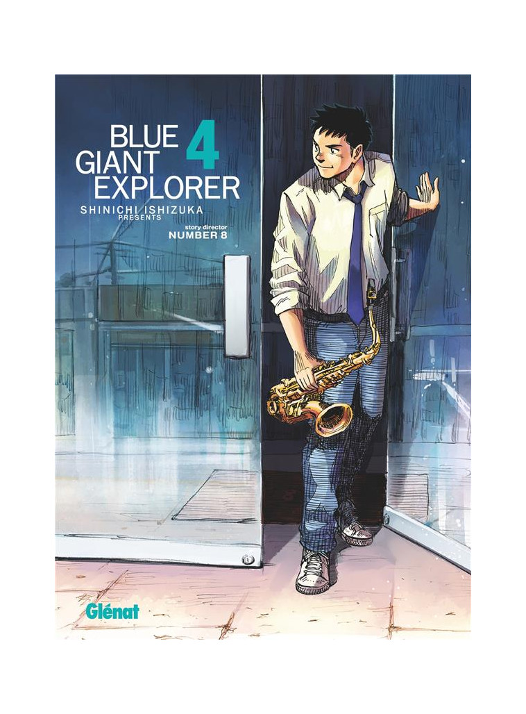 BLUE GIANT EXPLORER - TOME 04 - ISHIZUKA SHINICHI - GLENAT