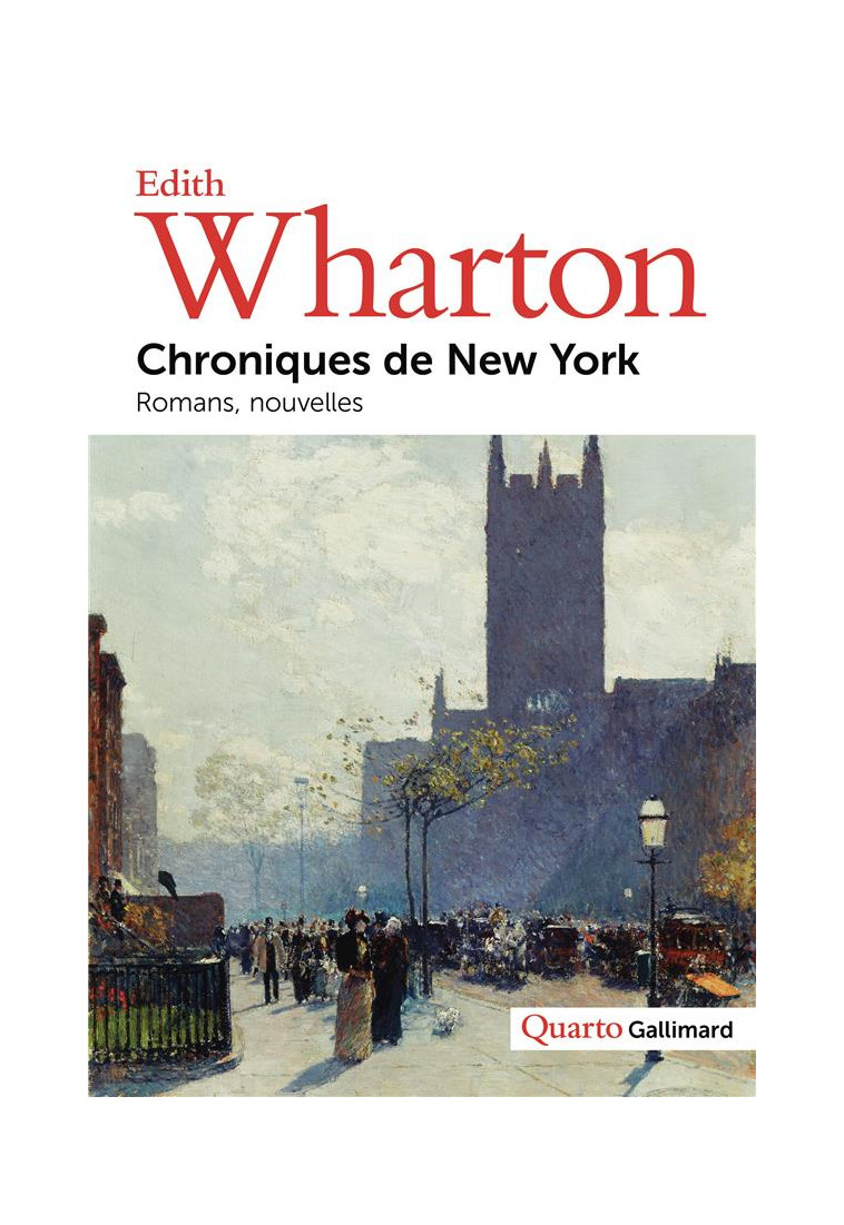 CHRONIQUES DE NEW YORK - ROMANS, NOUVELLES - WHARTON EDITH - GALLIMARD