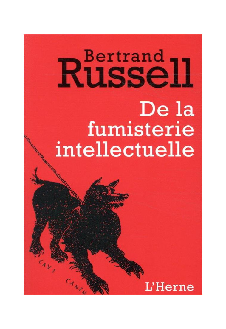 DE LA FUMISTERIE INTELLECTUELLE - RUSSELL BERTRAND - L'HERNE