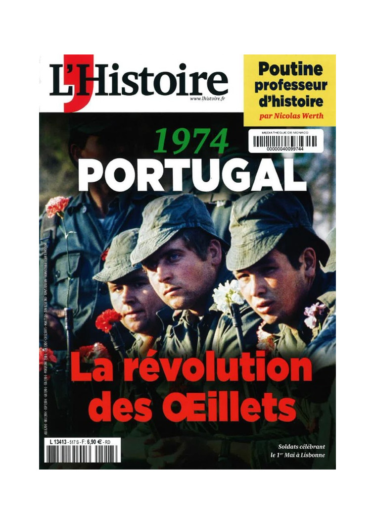 L-HISTOIRE N 517 : PORTUGAL 1974 : LA REVOLUTION DES OEILLETS - MARS 2024 - COLLECTF - NC