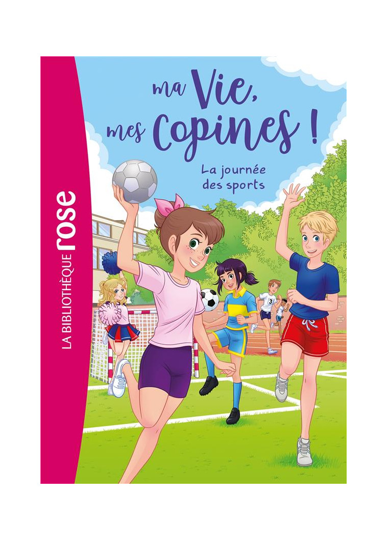 MA VIE, MES COPINES - T34 - MA VIE, MES COPINES 34 - LA JOURNEE DES SPORTS - LIVRE/ALBIERO - HACHETTE