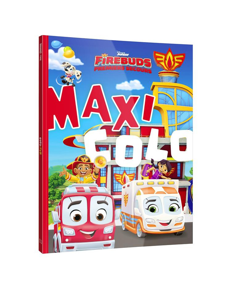 FIREBUDS : PREMIERS SECOURS - MAXI COLO - DISNEY JUNIOR - XXX - HACHETTE