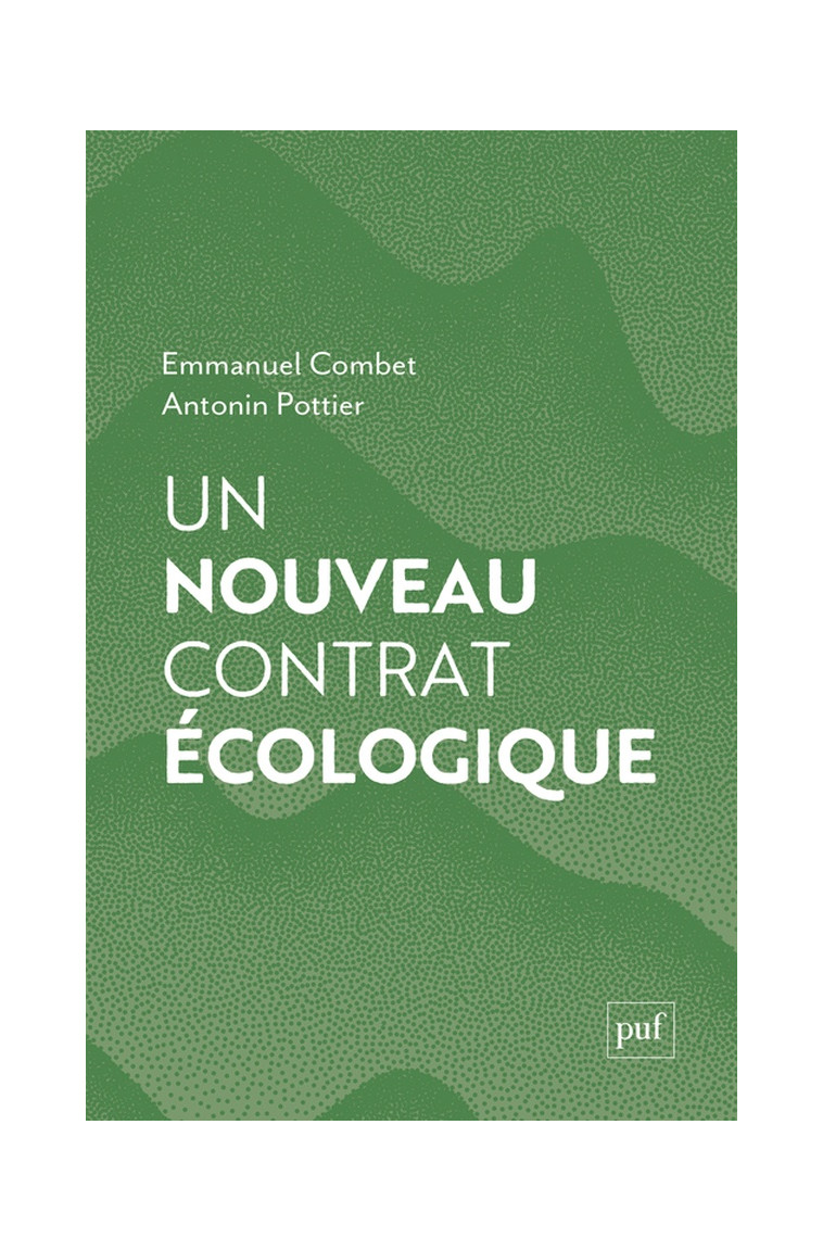 UN NOUVEAU CONTRAT ECOLOGIQUE - COMBET/POTTIER - PUF